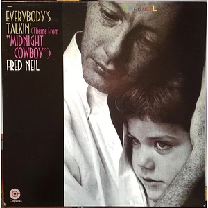 Fred Neil - Everybody's Talkin' (Theme From Midnight Cowboy)