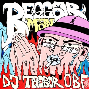 O.B.F X DJ Trebor - Beggarman