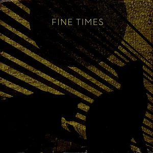 Fine Times - Fine Times