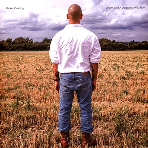 Binker Golding - Dream Like A Dogwood Wild Boy