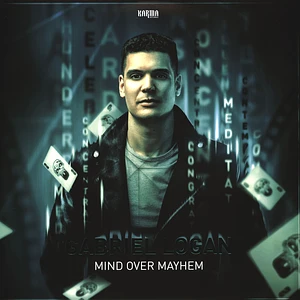 Gabriel Logan - Mind Over Mayhem EP