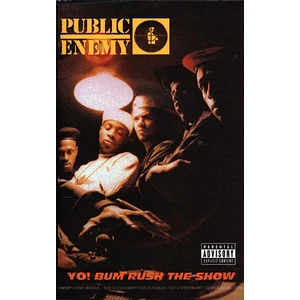 Public Enemy - Yo! Bum Rush The Show