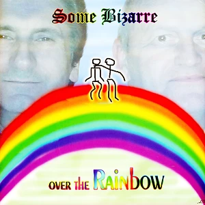 Some Bizarre - Over The Rainbow