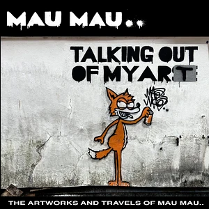 Mau Mau - Talking Out Of My Art