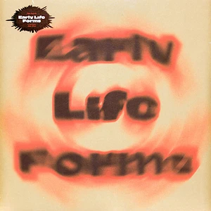 Early Life Forms - Early Life Forms