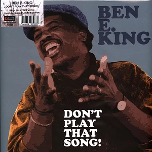 Ben E. King - Don't Play That Song! Clear/White Splatter Vinyl Edition