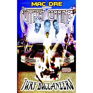 Mac Dre Presents Tha Cutthoat Committee - Turf Buccaneers