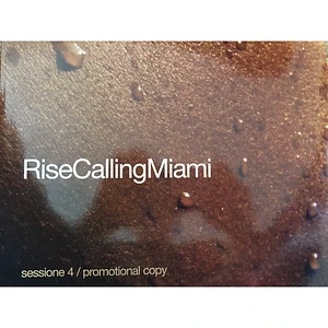 V.A. - Rise Calling Miami Sessione 4