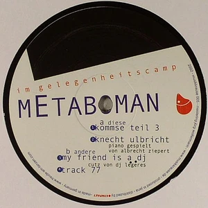 Metaboman - Im Gelegenheitscamp