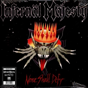 Infernäl Mäjesty - None Shall Defy Black Vinyl
