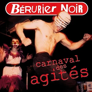 Berurier Noir - Carnaval des Agités Red & Black Split Vinyl Edition