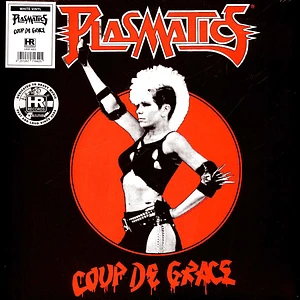 Plasmatics - Coup De Grace White Vinyl Edition