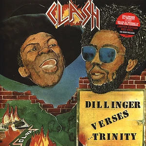 Dillinger Verses Trinity - Clash