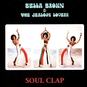 Bella Brown & The Jealous Lovers - Soul Clap
