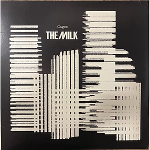 The Milk - Cages