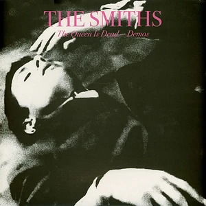 The Smiths - The Queen Is Dead Demos