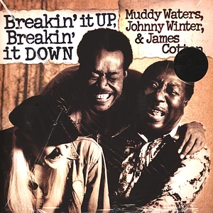 Muddy Waters / Johnny Winter / James Cotton - Breakin' It Up Breakin' It Down Colored Vinyl Edition