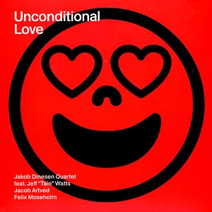 Jakob Dinesen Quartet Feat. Jeff Watts - Unconditional Love