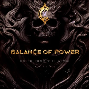 Balance Of Power - Fresh From The Abyss Limited Black Vinyl Edition