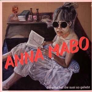 Anna Mabo - Die Oma Hat Die Susi So Geliebt