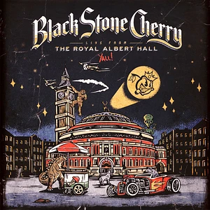 Black Stone Cherry - Live From The Royal Albert Hall... Y'all!