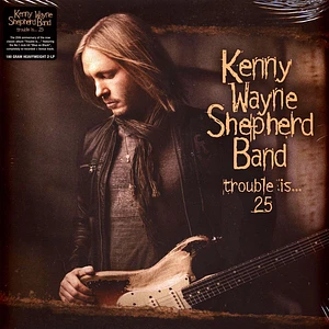 Kenny Wayne Shepherd - Trouble Is...25 Limited Black Vinyl