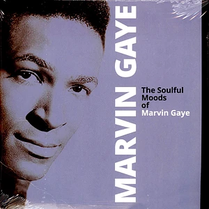 Marvin Gaye - The Soulful Moods Of Marvin Gaye
