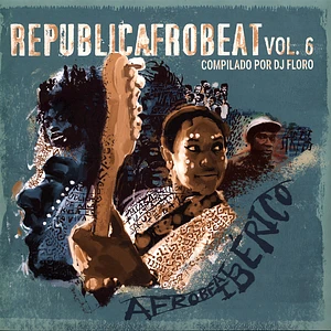 V.A. - Republicafrobeat Vol.6 - Afrobeat Ibérico