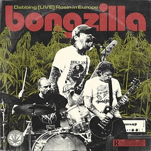 Bongzilla - Dabbing Live Rosin In Europe Limited Red Vinyl Edition