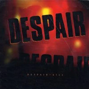 Despair - Kill
