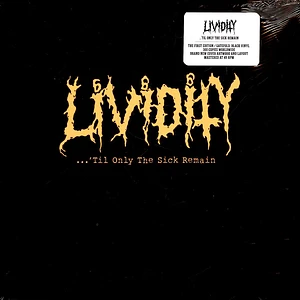 Lividity - 'Til Only The Sick Remain