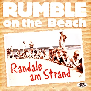 Rumble On The Beach - Randale Am Strand Vinyl Edition