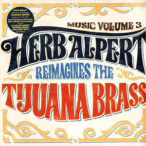 Herb Alpert - Music 3 - Herb Alpert Reimagines The Tijuana Brass