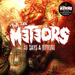 The Meteors - 40 Days A Rotting Black Vinyl Edition