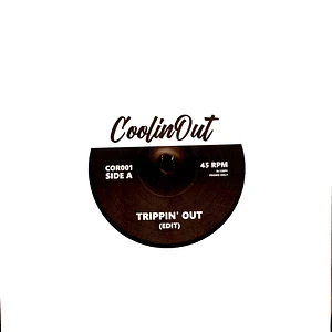 Coolin' Out - Volume 1 Trippin' Out / Little Bit Of Love