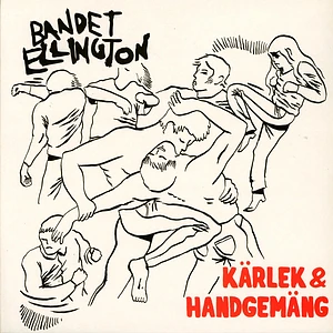 Bandet Ellington - Karlek & Handgemang