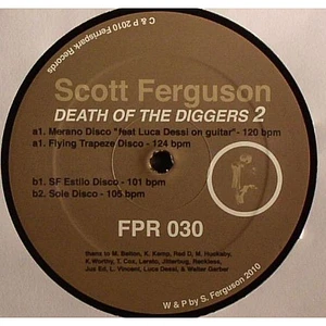Scott Ferguson - Death Of The Diggers 2