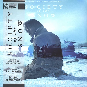 Michael Giacchino - OST Society Of The Snow (Netflix Film)