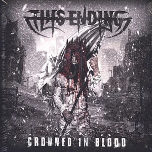 This Ending - Crowned In Blood Black Vinyl Edition