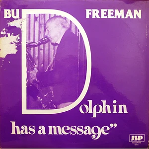 Bud Freeman - The Dolphin Has A Message