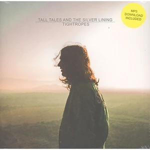 Tall Tales & the Silver Lining - Tightropes
