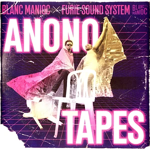 Blanc Manioc & Furie Sound System - Anono Tapes