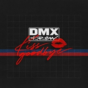 DMX Krew - Kiss Goodbye Black Vinyl Edition