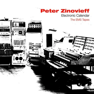 Peter Zinovieff - Electronic Calendar - The EMS Tapes