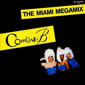 Company B - The Miami Megamix