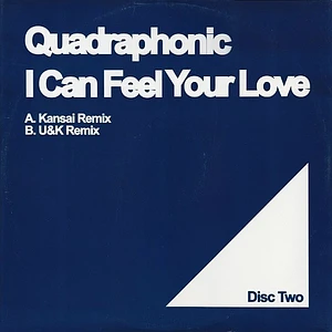 Quadraphonic - I Can Feel Your Love