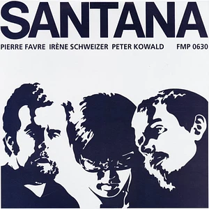 Pierre Favre Trio - Santana
