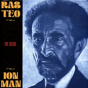Ras Teo - Ion Man In Dub