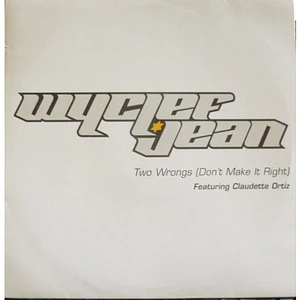 Wyclef Jean - Two Wrongs (Don't Make It Right)