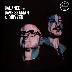 Dave / Quivver Seaman - Balance Presents Dave Seaman X Quivver